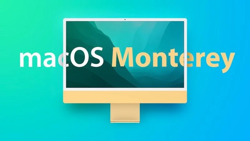 macOS Monterey 12.5.1发布：提高系统安全性